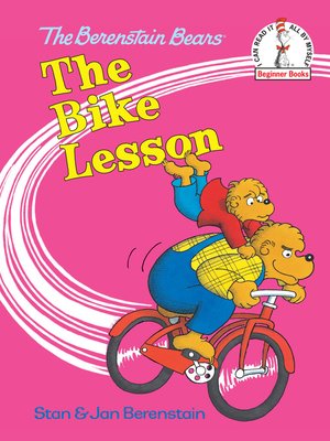 cover image of The Berenstain Bears The Bike Lesson